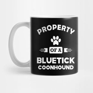 Bluetick coonhound Dog - Property of a bluetick coonhound Mug